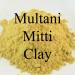 Clay: Multani Mitti aka Fuller's Earth