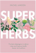 Book: Super Herbs: The Best Adaptogens