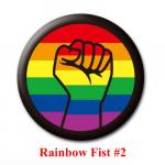 Rainbow Fist Pride buttons available at Anarres